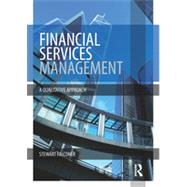 Financial Services Management: A Qualitative Approach 9780415829212