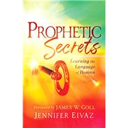 Prophetic Secrets 9780800799212