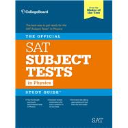 The Official SAT Subject Test in Physics Study Guide 9781457309212