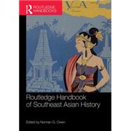 Routledge Handbook of Southeast Asian History 9781138679214