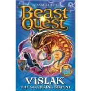 Beast Quest: 80: Vislak the Slithering Serpent 9781408329214