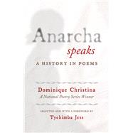 Anarcha Speaks: A History in Poems 9780807009215