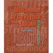 Measurement by the Physical Educator with PowerWeb : Health and Human Performance 9780072489217