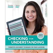 Checking for Understanding: Formative Assessment Techniques for Your Classroom 9781416619222