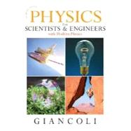 Physics for Scientists and Engineers with Modern Physics and MasteringPhysics 9780136139225