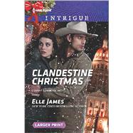 Clandestine Christmas 9780373749225