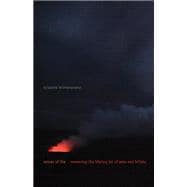 Voices of Fire: Reweaving the Literary Lei of Pele and Hi'iaka 9780816679225