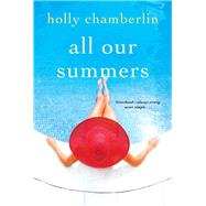 All Our Summers 9781496719225