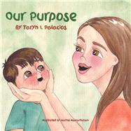 Our Purpose 9781973679226