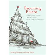 Becoming Fluent 9780262029230