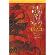 The King and the Slave 9780857899231