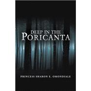 Deep in the Poricanta 9781543489231