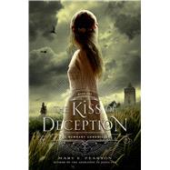 The Kiss of Deception 9780805099232