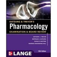 Katzung & Trevor's Pharmacology Examination and Board Review,10th Edition 9780071789233