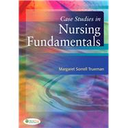 Case Studies in Nursing Fundamentals 9780803629233