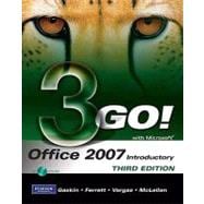 GO! with Microsoft Office 2007 Introductory 9780135059234