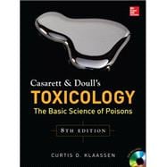 Casarett & Doull's Toxicology: The Basic Science of Poisons, Eighth Edition 9780071769235
