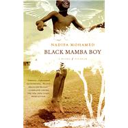 Black Mamba Boy A Novel 9780312569235
