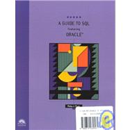 A Guide to SQL Featuring Oracle