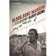 Blood, Bone, and Marrow 9780820349237
