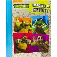 Imagine It, Create It 9781472389237