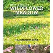 How to Make a Wildflower Meadow 9780993389238