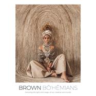 Brown Bohemians 9781576879238