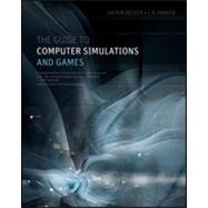 The Guide to Computer Simulations and Games 9781118009239