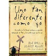 Uno tan diferente como yo: Un Esclavo En Los Tiempo Modernos, Un Negociante Internacional De Arte Y La Increíble Mujer Que Los Unió 9780718039240