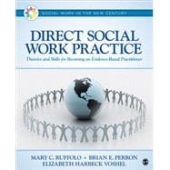 Direct Social Work Practice 9781483379241