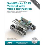 SolidWorks Tutorial with Video Instruction 2015 9781585039241
