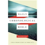 Daily Chronological Bible: KJV Edition, Hardcover 9781586409241
