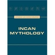 Incan Mythology 9781420509243