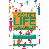 The Secret Life of Corporations 9781491729243