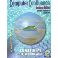 Computer Confluence : Exploring Tomorrow's Technology