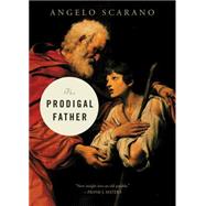 The Prodigal Father: Parable of Liberation and Love 9780814649244
