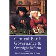 Central Bank Governance and Oversight Reform 9780817919245