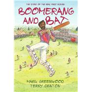 Boomerang and Bat 9781743319246