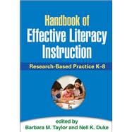 Handbook of Effective Literacy Instruction Research-Based Practice K-8 9781462519248