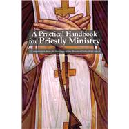 A Practical Handbook for Priestly Ministry 9781942699248