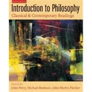 Introduction to Philosophy Classical and Contemporary Readings 9780195169249