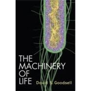 The Machinery of Life 9780387849249