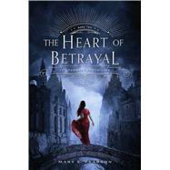 The Heart of Betrayal 9780805099249