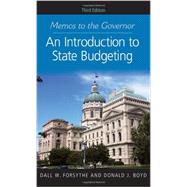 Memos to the Governor: An Introduction to State Budgeting 9781589019249