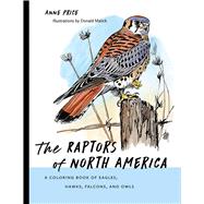 The Raptors of North America 9780826359254