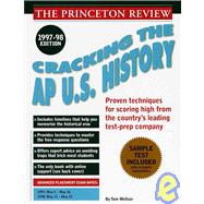 Cracking the AP U.S. History Exam, 1997-98 Edition