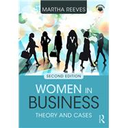 Women in Business: Theory and Cases 9781138949256