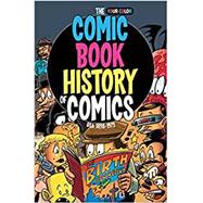 Comic Book History of Comics 9781631409257