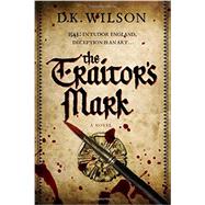 The Traitor's Mark 9781605989259