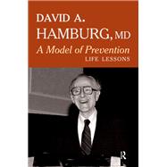 A Model of Prevention: Life Lessons 9781612059259
